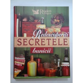 REDESCOPERITI SECRETELE BUNICII - Reader's Digest